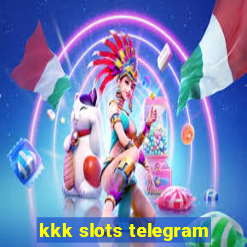 kkk slots telegram